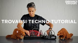 Trovarsi Eurorack Techno Tutorial With Noise Engineering Modules [upl. by Nyrrek]