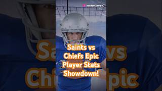 Saints vs Chiefs Epic Player Stats Showdown football sports [upl. by Suivatal931]