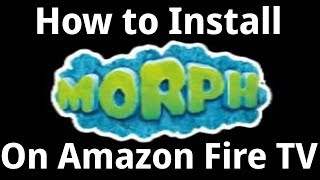 How to Install Morph TV The Morpheus TV Replacement [upl. by Doralyn]