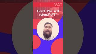 HMRC VAT Refunds  VAT Refunds Explained  How to Claim VAT Refunds shorts [upl. by Nnil]