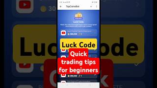 Tapcoins lucky code today 23 October quick trading tips for beginners tapcoins [upl. by Hoem]