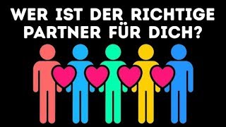 Wer ist der richtige Partner für dich Persönlichkeitstest [upl. by Robyn]