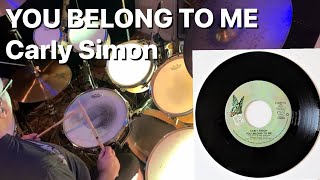 You Belong to Me  Carly Simon Revisited Drum Cover [upl. by Klarika741]