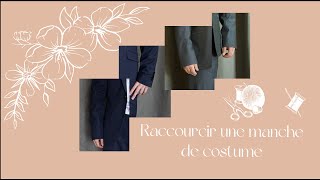 RACCOURCIR les MANCHES dune veste de costume [upl. by Inavoig]