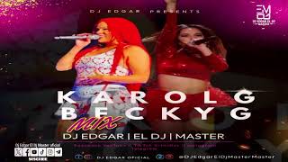 MIX  LA BICHOTA FT BECKY GMAYORES  MAMIDJ EDGAR EL DJ MASTER OFICIAL [upl. by Fidela201]