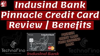 Indusind Bank Pinnacle Credit Card Review  Full Details 🔥🔥🔥 [upl. by Clareta]