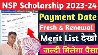 NSP Scholarship 202324 Payment Date🔥जल्दी मिलेगा Paisa😱NSP Payment 202324  NSP Merit list 2024 [upl. by Aksoyn]