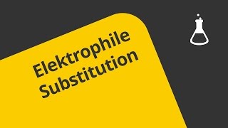 Was ist die elektrophile Substitution  Chemie  Organische Chemie [upl. by Arhsub]