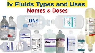 Iv fluids types and uses  NS  DNS  Manitol  RL  Dextrose  D10 [upl. by Anirav]