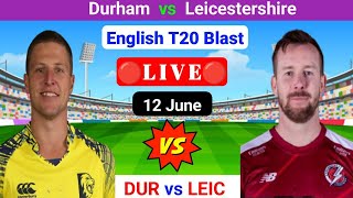 DUR vs LEIC Prediction  T20 Blast  Vitality T20 Blast  English T20 Blast  Prediction [upl. by Messab951]