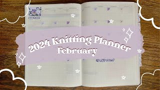 2024 Knitting Planner  February [upl. by Balfore]