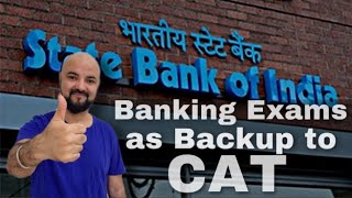 Banking Exams as Backup to CAT CET Exams  RBI SBI IBPS RRB Banking Exams [upl. by Arther947]