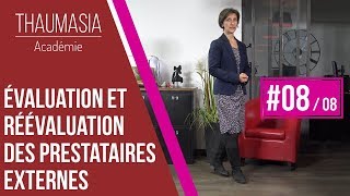 ÉVALUATION ET RÉÉVALUATION DES PRESTATAIRES EXTERNES  08  Résumé [upl. by Nuahsyar]