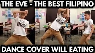 THE EVE  EXO FILIPINO BEST DANCE COVER WHILE EATING [upl. by Loss]