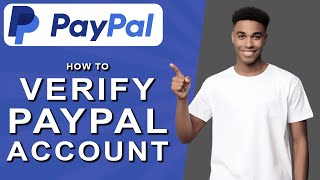 How to verify paypal account 2024 [upl. by Eeneg630]