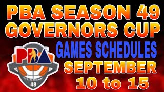 PBA Schedules  September 10 to 15 2024  PBA Governors cup Season 49 [upl. by Nnahsal]