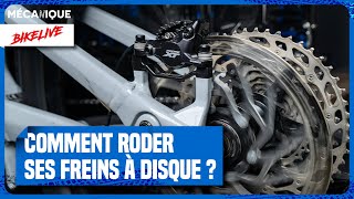 Tuto mécanique  Comment bien roder les freins à disque de son vélo [upl. by Nosidda]