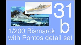 Trumpeter 1200 DKM Bismarck Full build with Pontos detail set Part 31b [upl. by Oiramed]