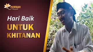 Hari baik untuk khitanan  Pawukon [upl. by Nash]