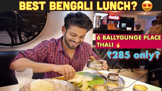 Darun BENGALI LUNCH korlam 😍  6 Ballygunge Place Thali [upl. by Seline]