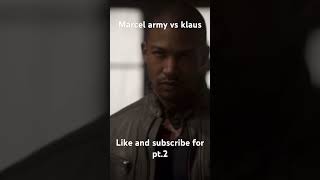 Klaus vs marcels army [upl. by Lyndsie]