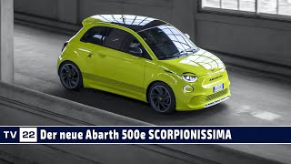 MOTOR TV22 Der neue Abarth 500e SCORPIONISSIMA [upl. by Susejedesoj]