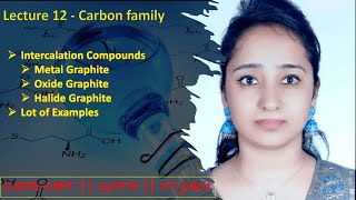 Carbon family  Intercalation Compounds  CSIRNETGATEIITJAM [upl. by Kopple230]