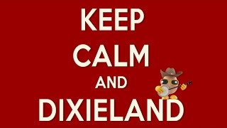 Various Artist  Keep Calm and Dixieland  Best Of [upl. by Spieler697]