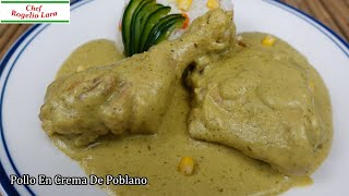 Pollo En Crema De Poblano Receta Deliciosa [upl. by Ermine]