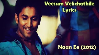 Veesum Velichathile Tamil Lyrics [upl. by Thelma]