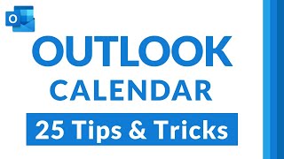 Top 25 Microsoft Outlook Calendar Tips and Tricks [upl. by Nahbois419]