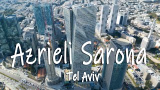 Azrieli Sarona Tower Tel Aviv 4K [upl. by Romelda]