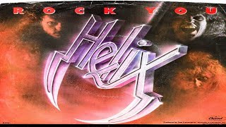 lyrics Helix  Rock You  1984 [upl. by Edelstein]