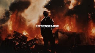 Let The World Burn  Chris Grey Slowed [upl. by Sands]