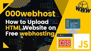 How to upload HTML website on 000webhost  Free website hosting  000webhost tutorial upload website [upl. by Einittirb]