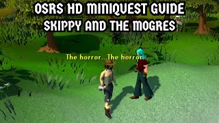 OSRS HD Miniquest Guide Skippy and the Mogres [upl. by Three]