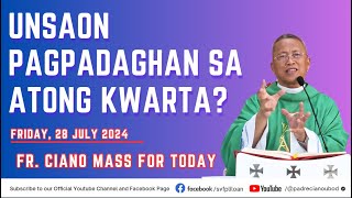 quotUnsaon pagpadaghan sa atong kwartaquot  7282024 Misa ni Fr Ciano Ubod sa SVFP [upl. by Stevens]