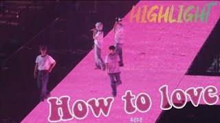 240511 HIGHLIGHT LIVE 콘서트［LIGHTS GO ON AGAIN］ 신How to love [upl. by Anaig793]