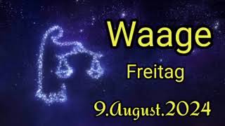 Tageshoroskop Waage Freitag 9 August 2024 [upl. by Ahsinev]