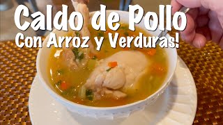 Caldo de Pollo con Arroz y Verduras [upl. by Gold643]