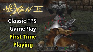 Hexen 2 Fantastic Sequel Classic Shooter First Time Playing amp Review [upl. by Bascomb435]