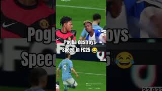 Pogba destroys Speed in FC25 trending ishowspeed pogba footballfifa [upl. by Naols]