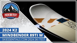 2024 K2 Mindbender 89 Ti W  SkiEssentialscom Ski Test [upl. by Atteynad130]