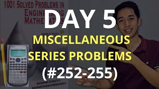 MISCELLANEOUS SERIES PROBLEMS  1001 Solved Problems in Engineering Mathematics DAY 5 252255 [upl. by Fernandes76]