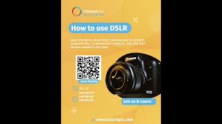 TOUCHPIX WEBINAR 7523 DSLR MIRRORLESS CAMERAS [upl. by Elvis857]