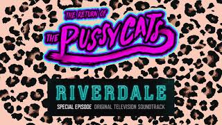 Riverdale The Return of the Pussycats Soundtrack  Get Up [upl. by Tyrus]