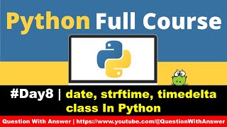 Date time timedelta class in Python  Python tutorial  day7 python python3 pythontutorial [upl. by Fairfax]