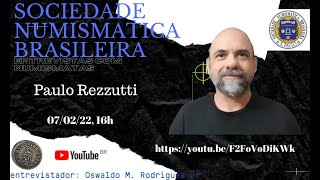 Entrevista com numismata  Paulo Rezzutti [upl. by Riba]