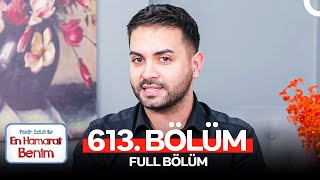 En Hamarat Benim 613 Bölüm [upl. by Barren]