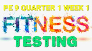 FITNESS TESTING  PE 9 Week 1 Quarter 1  Health amp Skillrelated Fitness [upl. by Merrick]